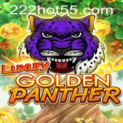 Exploring the Thrilling World of LUXURYGOLDENPANTHER and the Exciting Keyword 222hot